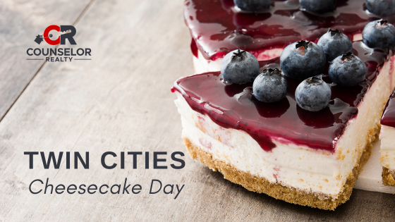 Order Cheesecake Around the Twin Cities | Counselor Realty